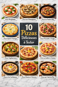 10 Pizzas Délicieuses à Tester