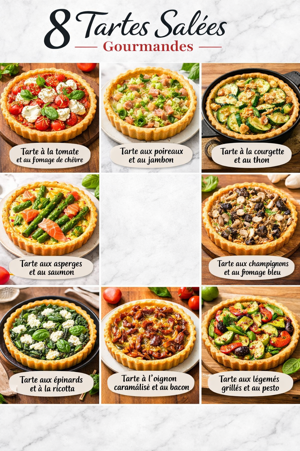 8 Tartes Salées Gourmandes